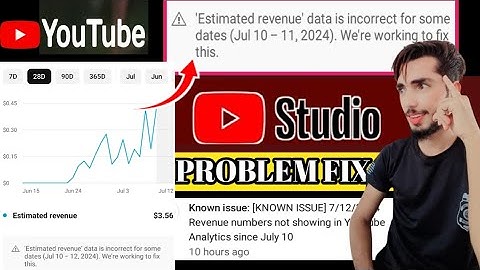 Estimated revenue data is incorrect for some dates (july 10 - 11) problem | yt studio today problem