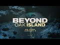 Beyond Oak Island Season 2 - January 9, 2022