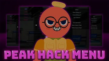 Free Peak Cheat Menu 2025 | Free Cheat For PEAK | Many Functions | FREE + Undetected 100%