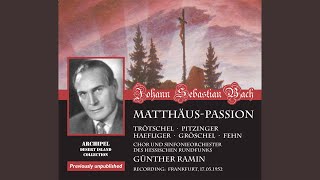 St. Matthew Passion, BWV 244, Pt. 2: No. 49, Aus Liebe will mein Heiland sterben