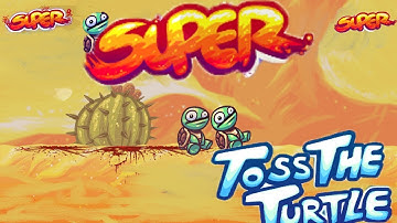 SUPER TOSS THE TURTLE - GAMEPLAY