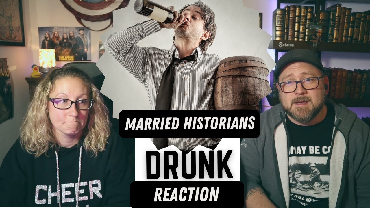 History of the Entire World, I Guess - EXTREMELY DRUNK Married Historians React