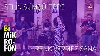 Selin Sümbültepe - Renk Vermez Sana @ bi'Mikrofon Resimi