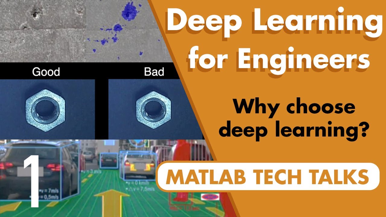 Why Choose Deep Learning? | Deep Learning for Engineers, Part 1