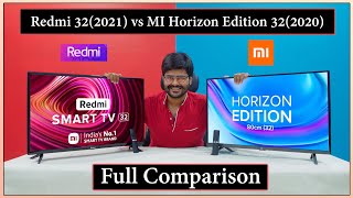 Redmi 32 TV (2021) vs MI Horizon Edition 32 TV (2020) Full Comparison || Android 11 vs Android 9