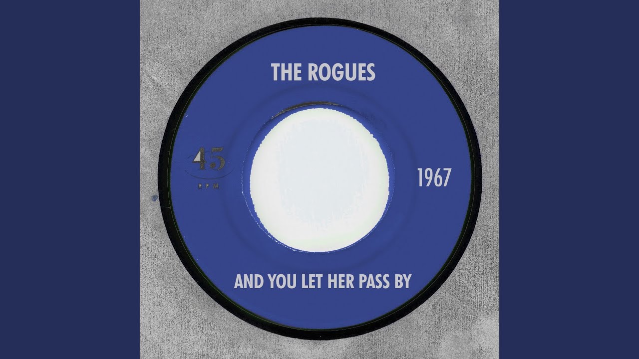 And You Let Her Pass by