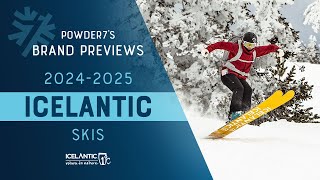 2024-2025 Icelantic Skis Preview | Powder7