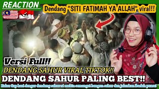 🇲🇾🇮🇩VERSI FULL LEBIH BEST❗VIRAL DENDANG SAHUR RAMADHAN 'SITI FATIMAH YA ALLAH' ❗REACT