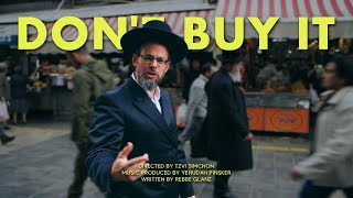 DON'T BUY IT - Rebbe Glanz [Official Music Video]