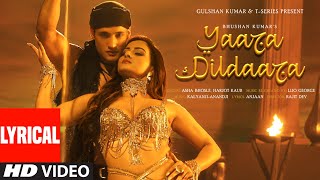 Yaara Dildaara (Lyrics): Asim Riaz, Zaara Yesmin | Asha Bhosle, Harjot K | Kalyanji-Anandji, Lijo