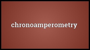 Chronoamperometry Meaning