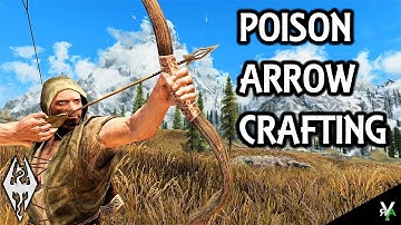 POISON ARROW CRAFTING: Arrow Mod!!- Xbox Modded Skyrim Mod Showcase