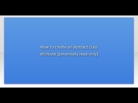 How to create an abstract class attribute (potentially read-only)