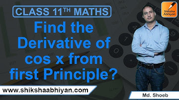 Q9 Find the Derivative of cos x from first Principle--#CBSE Class 11 Maths