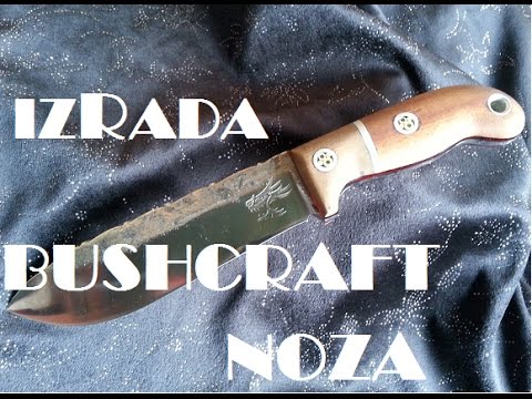 Izrada bushcraft noza(part 4)Izrada rucice noza.