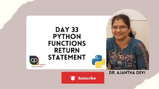 Day 33 Functions return statement | Return Single Value, Multiple Values, Boolean Values, List