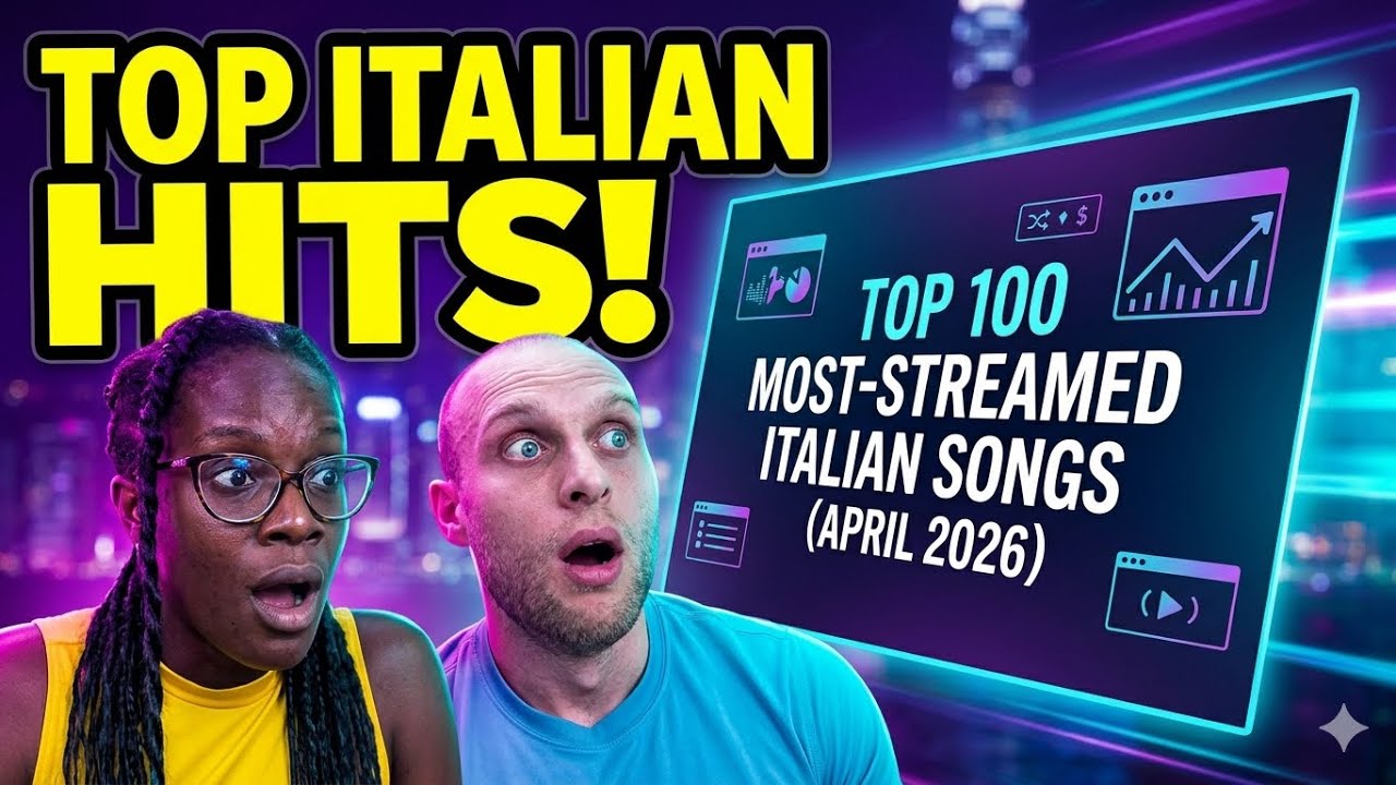 REACTION TO Top 100 Most-Streamed Italian Songs (April 2026)