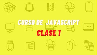 Curso de Javascript Clase1