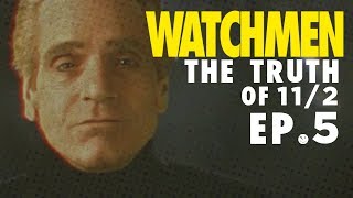 ‘Watchmen’ Episode 5: The Truth of 11/2 | The Ringer