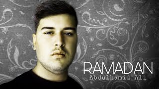 Abdulhamid Ali - Ramadan (Official Music Video)