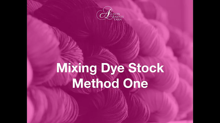 Learn to Dye with Allison Barnes - Mixing Dye Stoc...