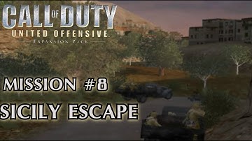 Call of Duty: United Offensive - Mission #8 - Sicily Escape (British Campaign)