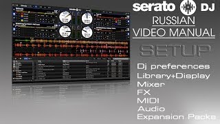 : SERATO DJ   ( Setup)