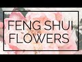 Feng shui  flowers 9 flowers to activate the energy in your home