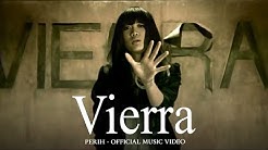 Vierra - Perih (Official Music Video)  - Durasi: 3:48. 