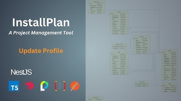27. Update Profile - NestJS - InstallPlan - Project Management Tool