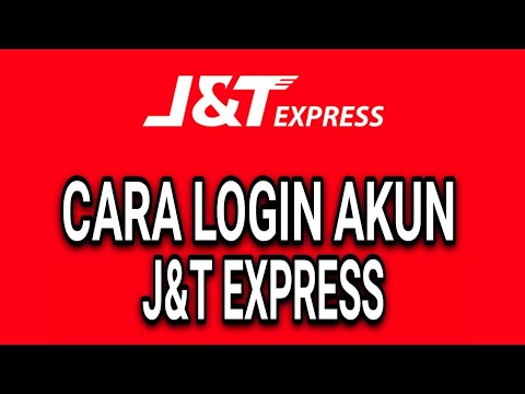 CARA LOGIN/MASUK AKUN J&T/JNT EXPRESS