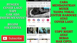 Cara Mendapatkan Musik Tanpa Vokal Untuk Cover Lagu - Durasi: 11:51. Cara Mendapatkan Musik Tanpa Vokal Untuk Cover Lagu - Durasi: 11:51.