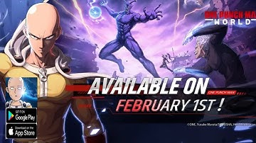 One Punch Man: World Gameplay (Official Launch) - ARPG Game Android iOS
