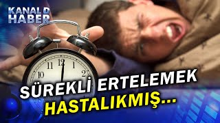 Yapmanız Gerekenleri Sürekli Erteliyor Olabilir Misiniz? Kronik Erteleme Tehlikesine Düşmeyin!