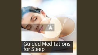 45 Minute Guided Meditation for Sleep
