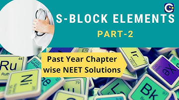 Past Year NEET Questions s Block Elements Part 2
