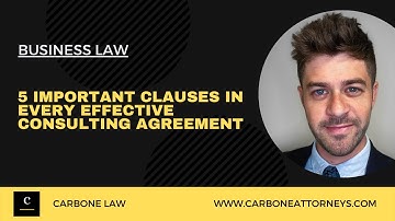 Five Important Clauses in Every Effective Consulting Agreement