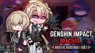 ⭐️✨ Genshin Impact React to Kaveh as Aventurine ( Full ) || Gacha Club || Hsr