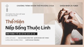 HTTL HOÀ HƯNG - Chương trình thờ phượng Chúa - 11/07/2021