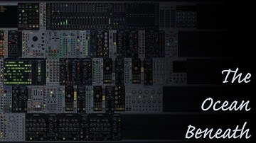 VCV Rack - Generative Patch #2 || The Ocean Beneath