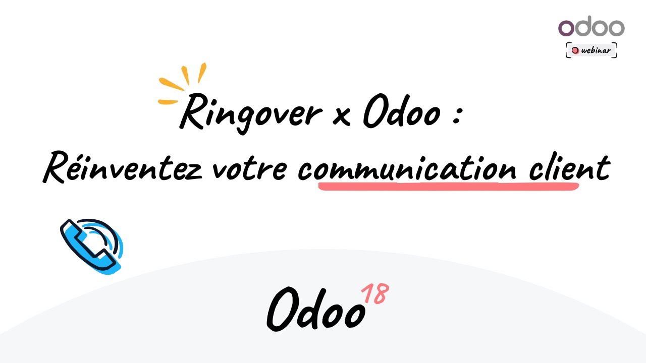 Webinaire - Ringover x Odoo : Réinventez votre communication client