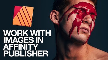 Work better with images in Affinity Publisher