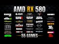 Rx 580 in 2024  55 games tested
