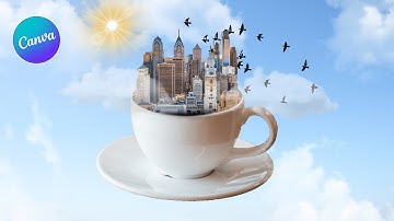 Easy Photo Manipulation in Canva: Add a City Inside a Cup