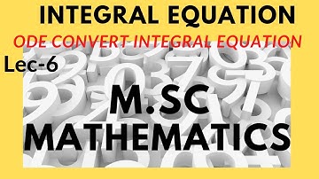 Convert Ordinary Diffrential Equation into Integral Equation For Msc Mathematics By Krishna Singh