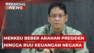BREAKING NEWS - Menkeu Purbaya Beber Arahan Presiden hingga RUU Keuangan Negara