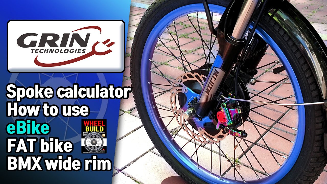 GRIN Wide Rim EBike Special Spoke Length Calculator How to YouTube