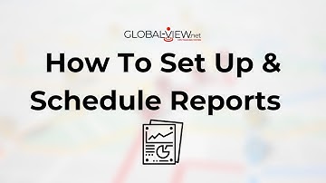 How to Set Up & Schedule Reports