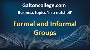 Formal and Informal Groups