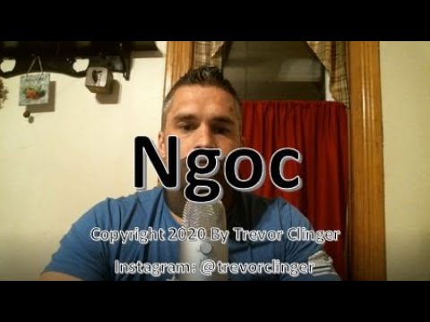 How To Pronounce Ngoc - YouTube